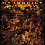 Hypocrisy – Hell Over Sofia-20 Years of Chaos and Confusion